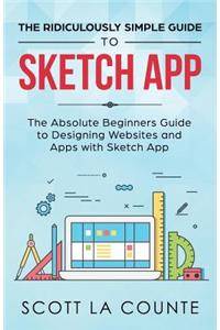 Ridiculously Simple Guide to Sketch App