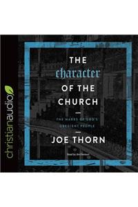 The Character of the Church: The Marks of God's Obedient People