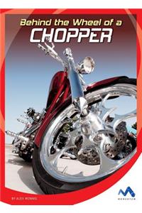 Behind the Wheel of a Chopper