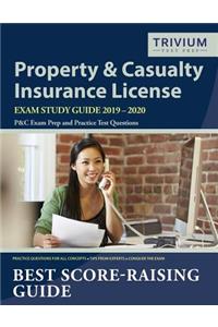 Property and Casualty Insurance License Exam Study Guide 2019-2020