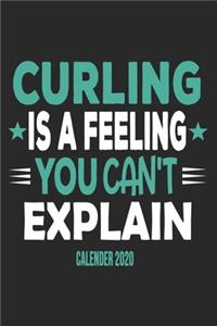 Curling Is A Feeling You Can't Explain Calender 2020