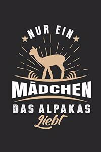 Nur ein Mädchen das Alpakas liebt