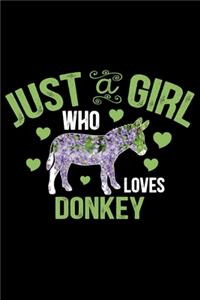 Just a Girl Who Loves DONKEY