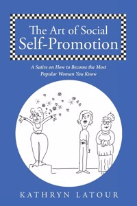 Art of Social Self-Promotion