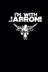 I'm with Jabroni