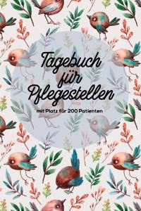 Tagebuch für Pflegestellen mit Platz für 200 Patienten