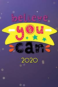 Believe you can 2020