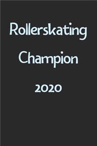 Rollerskating Champion 2020
