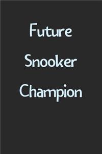 Future Snooker Champion