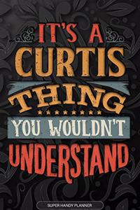 It's A Curtis Thing You Wouldn't Understand