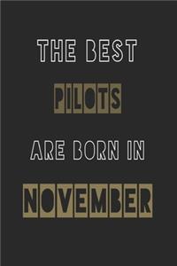 The Best pilots are born in November journal