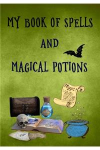 My Book of Spells and Magical Potions