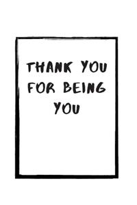 Thank You To The Best Person In My Life / You Are So Appreciated