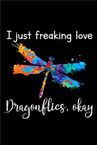 I just freaking love Dragonflies okay