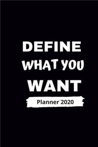 Define What You Want Planner 2020