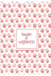 beware of wigglebutts