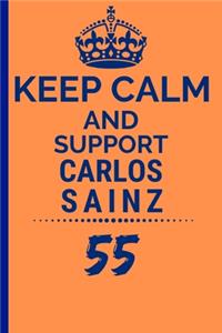 Keep Calm And Support Carlos Sainz