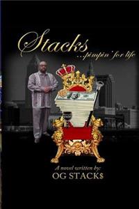 Stacks ...pimpin' for life