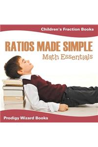 Ratios Made Simple Math Essentials