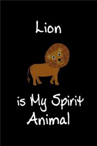 Lion is My Spirit Animal