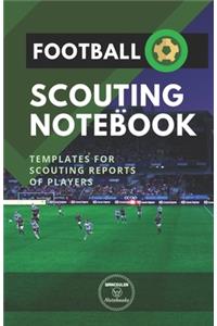 Football. Scouting Notebook