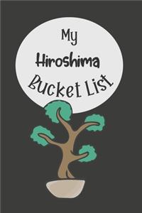 My Hiroshima Bucket List