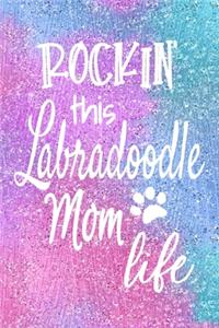 Rockin This Labradoodle Mom Life