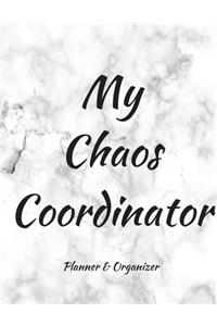 My Chaos Coordinator. Planner & Organizer