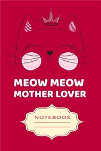 Meow Meow Mother Lover