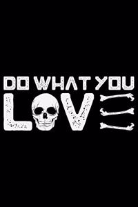 Do What You Love