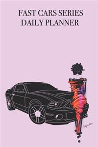 Fast Cars Series Daily Planner