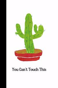 You Can't Touch This