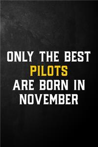 Only The Best Pilots Are Born In November