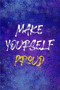 Make Yourself Proud