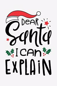 Dear Santa I Can Explain