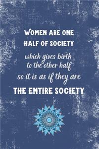 Women are one half of society