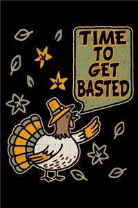 Time To Get Basted