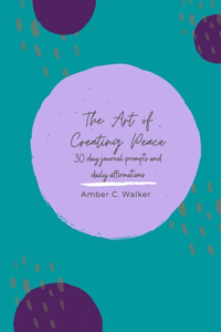 Art of Creating Peace