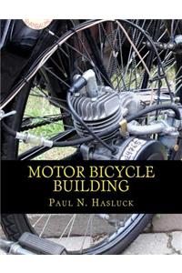 Motor Bicycle Building