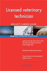 Licensed veterinary technician RED-HOT Career; 2534 REAL Interview Questions