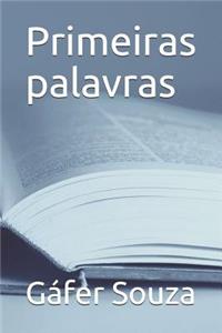 Primeiras Palavras