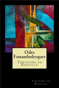 Odes Funambulesques (French Edition)