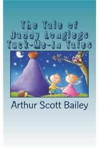 The Tale of Daddy Longlegs Tuck-Me-In Tales