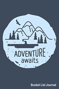 Adventure Awaits Bucket List Journal