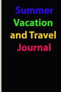 Summer Vacation and Travel Journal