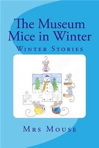 The Museum Mice in Winter