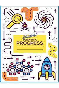 Student Scientific Progress