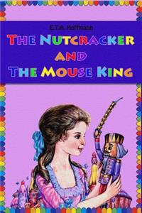 Nutcracker and The Mouse King
