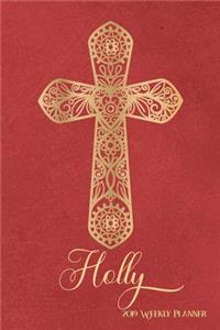 2019 Weekly Planner, Holly