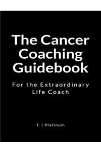 The Cancer Coaching Guidebook